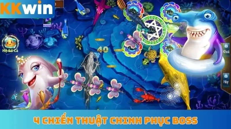 4 chiến thuật chinh phục Boss